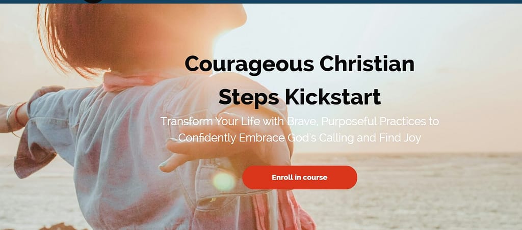 Courageous Christian Steps Kickstart Course