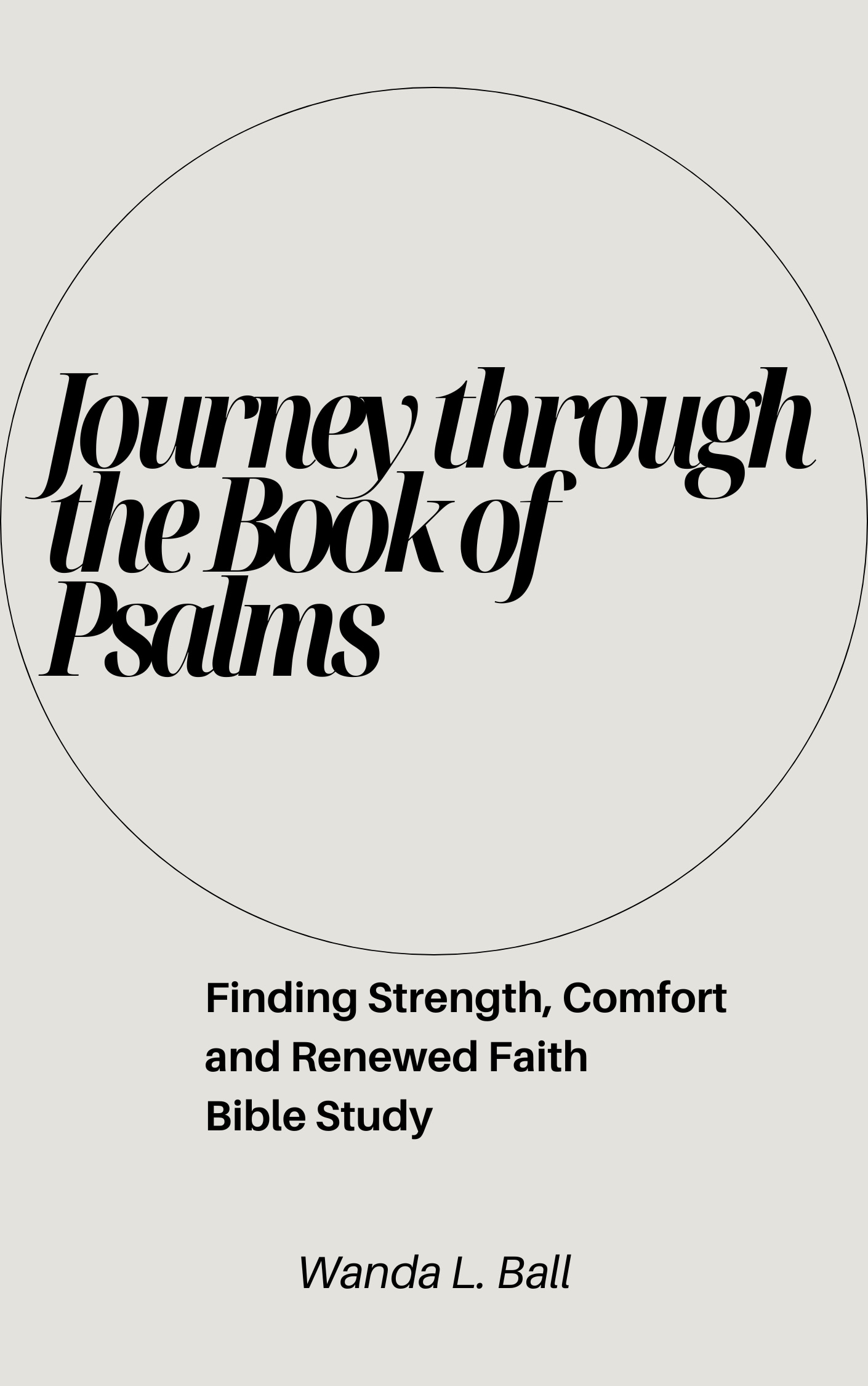 Journey through the book of Psalms Bible Study