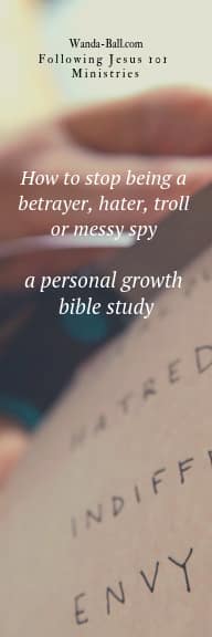 How to stop being a betrayer, hater, troll or messy spy - a personal growth bible study bookmark front