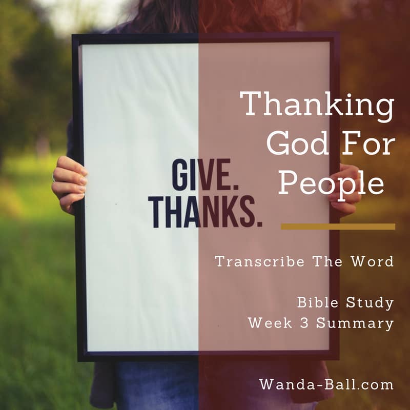 Thanking god for people week 3 summary